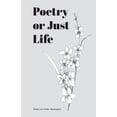 thumbnail image 1 of Poetry or Just Life, (Paperback), 1 of 1