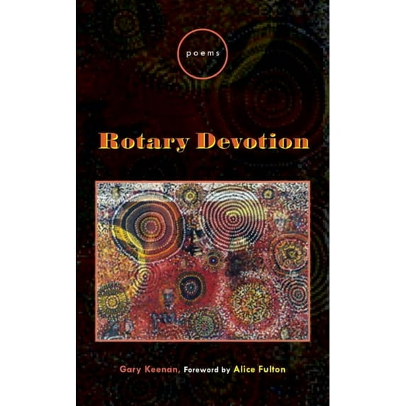 Poets Out Loud: Rotary Devotion (Paperback)