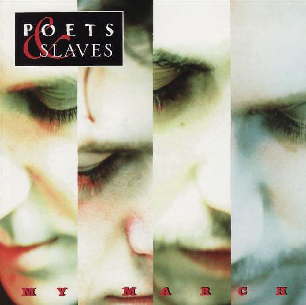 Poets & Slaves - My March - Music & Performance - CD