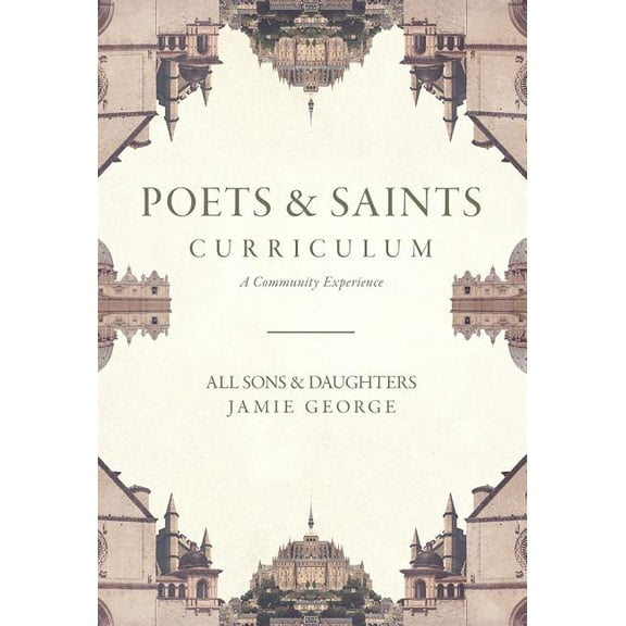 Poets and Saints Curriculum : A Community Experience (Mixed media product)