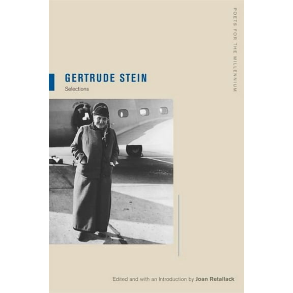 Poets for the Millennium: Gertrude Stein : Selections (Series #6) (Edition 1) (Paperback)