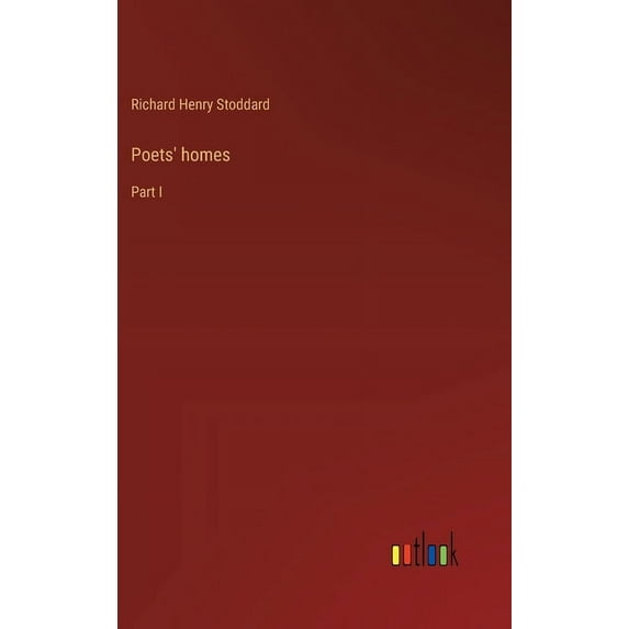 Poets' homes: Part I (Hardcover)