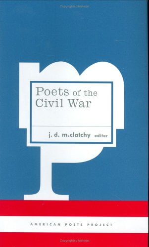 Pre-Owned Poets of the Civil War:  American Project 15 Hardcover J. D. McClatchy