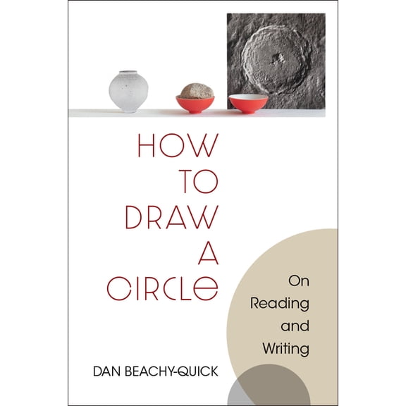 Poets on Poetry How to Draw a Circle: On Reading and Writing, (Paperback)