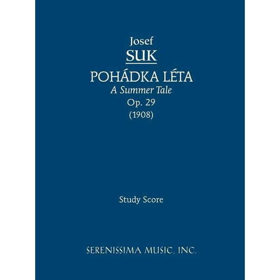 Pohadka Leta (A Summer Tale), Op.29: Study score (Paperback)