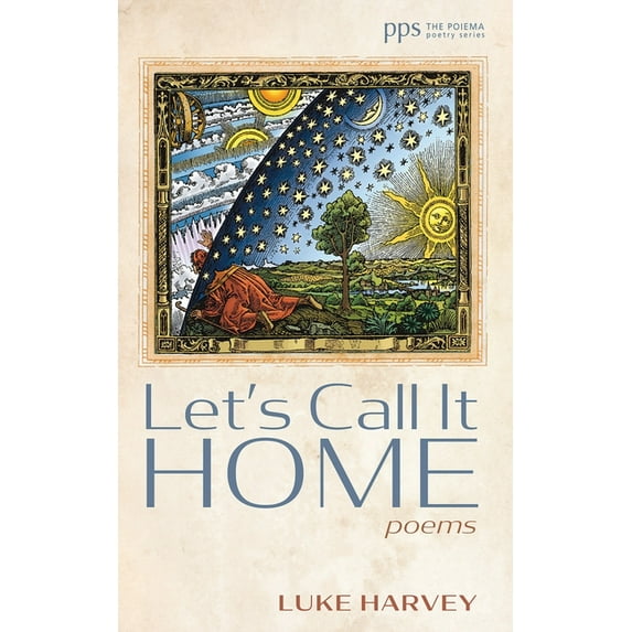 Poiema Poetry Let's Call It Home: Poems, (Paperback)