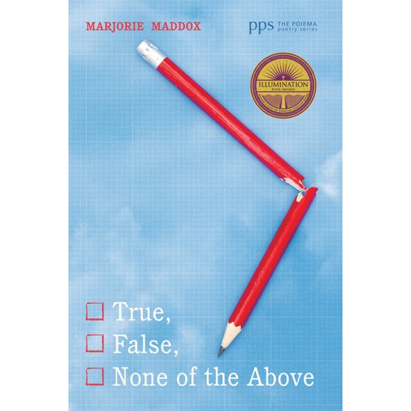 Poiema Poetry: True, False, None of the Above (Paperback)