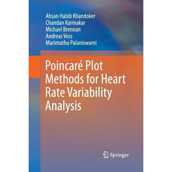 Poincar Plot Methods for Heart Rate Variability Analysis, (Paperback)