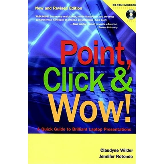 Pre-Owned Point, Click and Wow! : A Quick Guide to Brilliant Laptop Presentations (Paperback) 9780787956691