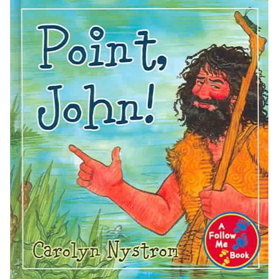 Point, John! (Follow Me Books)