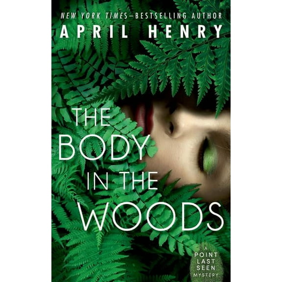 Point Last Seen: The Body in the Woods : A Point Last Seen Mystery (Series #1) (Paperback)