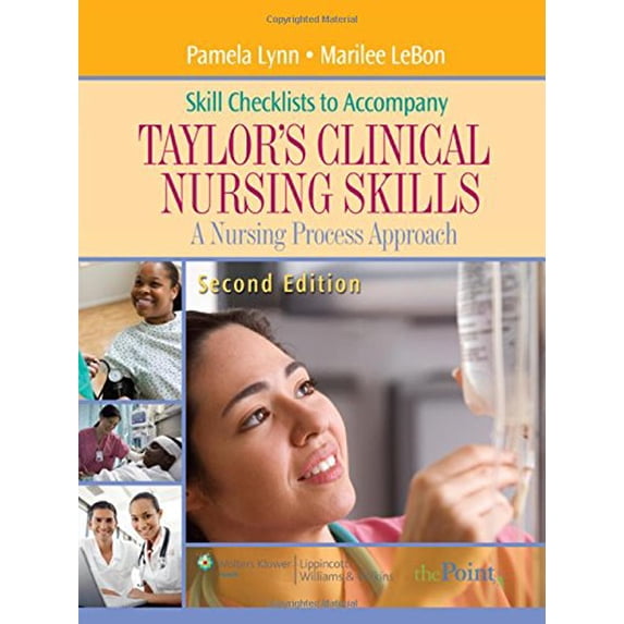 Pre-Owned Skill Checklists to Accompany Taylor's Clinical Nursing Skills : A Nursing Process Approach (Paperback) 9780781764056