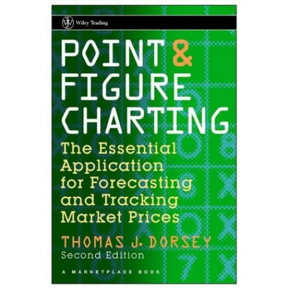 Pre-Owned Point and Figure Charting: The Essential Application for Forecasting and Tracking Market Prices (Wiley Trading) (Hardcover) 0471412929 9780471412922