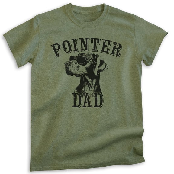 Pointer Dad T-shirt, Unisex Men's Shirt, German Shorthaired Pointer GSP Owner, Best Dog Dad Gift, Heather Military Green, Medium