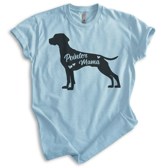 Pointer Mama T-shirt, Unisex Women's Shirt, German Shorthaired Pointer GSP Owner, Best Dog Mom Gift, Heather Light Blue, X-Large