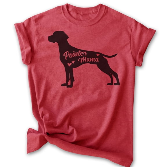 Pointer Mama T-shirt, Unisex Women's Shirt, German Shorthaired Pointer GSP Owner, Best Dog Mom Gift, Heather Red, Small