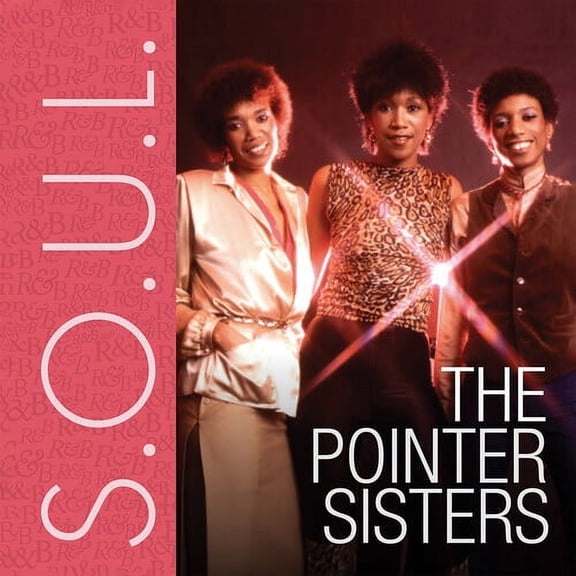 Pointer Sister - S.O.U.L.: The Pointer Sisters - Music & Performance - CD