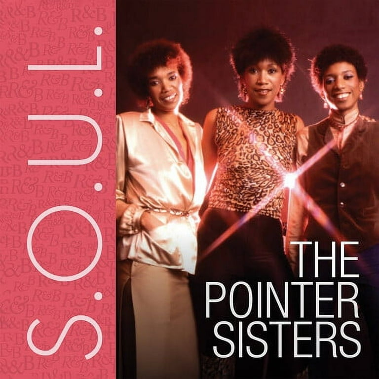 Pointer Sister - S.O.U.L.: The Pointer Sisters - Music