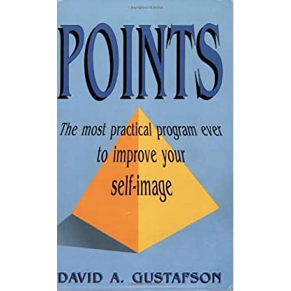 Pre-Owned Points: The Most Practical Program Ever to Improve Your Self-Image, 9780931892745, 0931892740, Paperback,