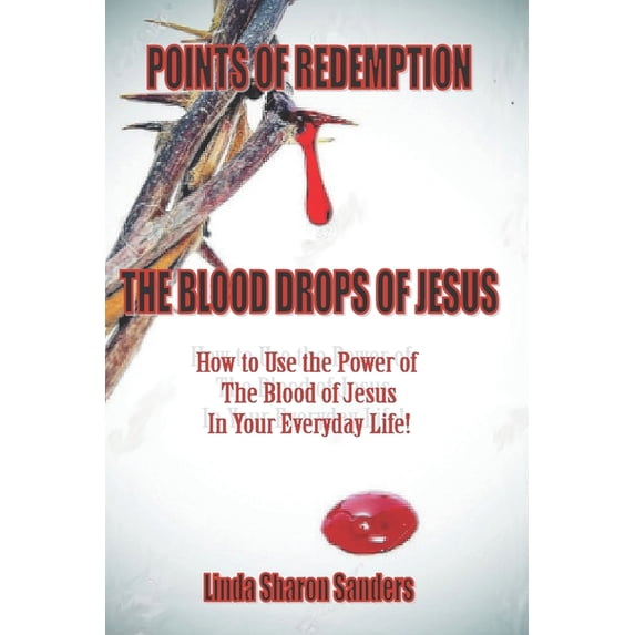 Points of Redemption, The Blood of Jesus (Paperback)
