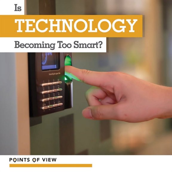 Points of View: Is Technology Becoming Too Smart? (Hardcover)
