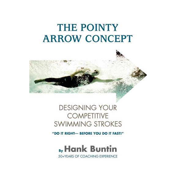 Pointy Arrow Concept : Designing Your Competitive Swimming Strokes
