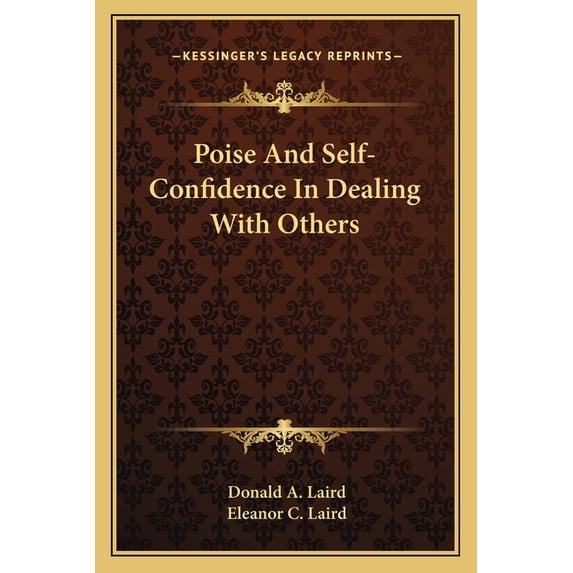 Poise And Self-Confidence In Dealing With Others (Paperback)