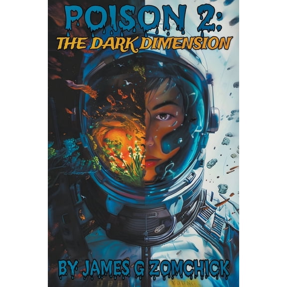 Poison 2: The Dark Dimension, (Paperback)