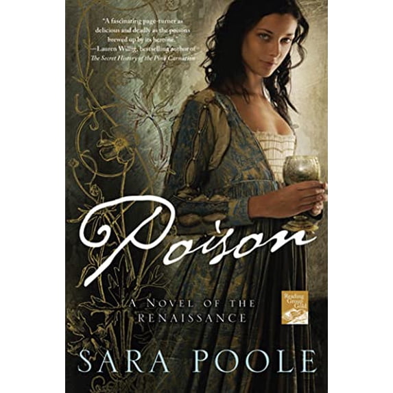 Pre-Owned Poison: A Novel of the Renaissance (Poisoner Mysteries) (Paperback) 0312609833 9780312609832