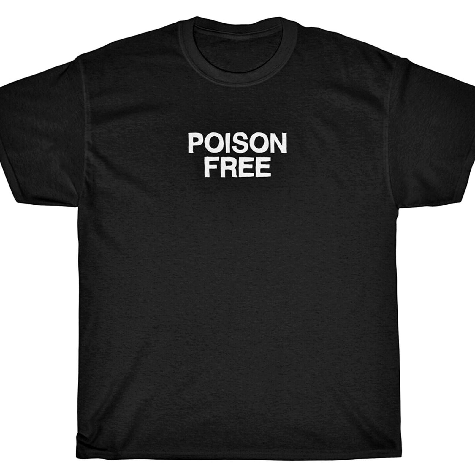 Poison Free TShirt Vegetarian VEGAN sxe Straight Edge Drug Free XXX