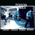 thumbnail image 1 of Poison Idea - Darby Crash Rides Again - Vinyl, 1 of 1