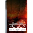 thumbnail image 1 of Poison In Magic Land (Paperback) by Terrance Eugene Carter, 1 of 1