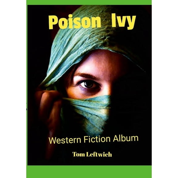 Poison Ivy: Western Fiction Album, (Paperback)