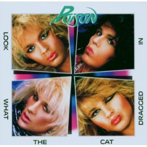 Poison - Look What the Cat Dragged in - Music & Performance - CD