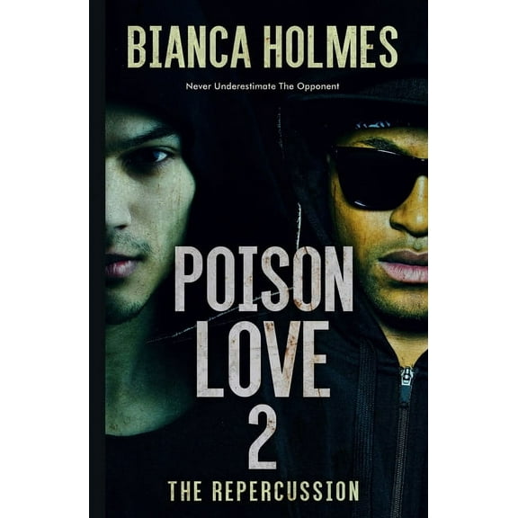 Poison Love 2: Never Underestimate the Opponent, (Paperback)