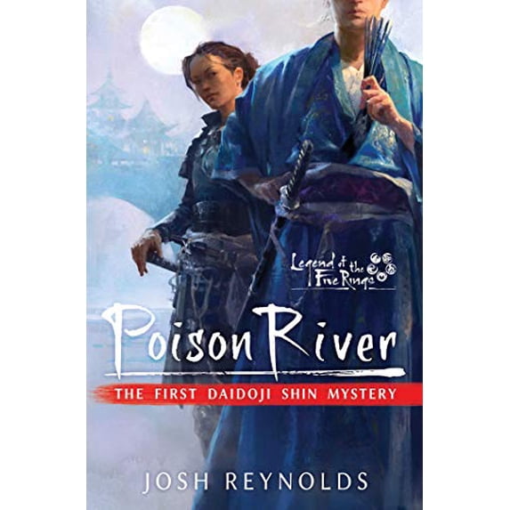 Pre-Owned Poison River: Legend of the Five Rings: A Daidoji Shin Mystery (Paperback) 1839080191 9781839080197