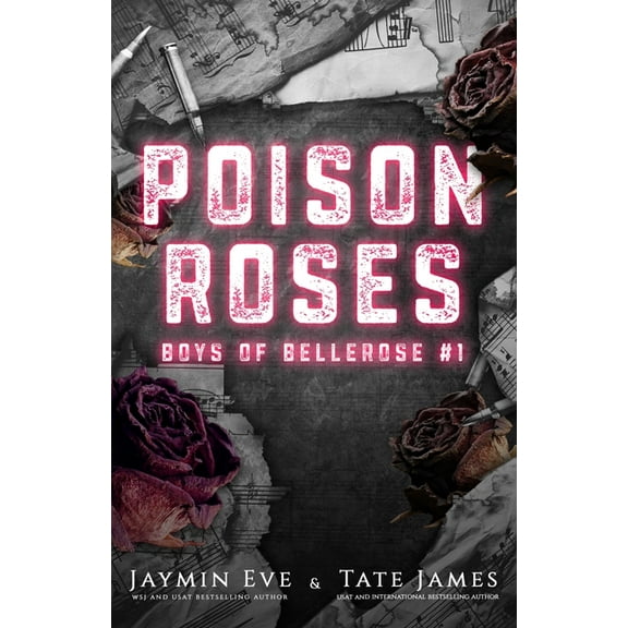 Poison Roses: Boys of Bellerose Book 1, (Paperback)