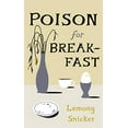 thumbnail image 1 of Pre-Owned Poison for Breakfast (Hardcover) 1324090626 9781324090625, 1 of 1