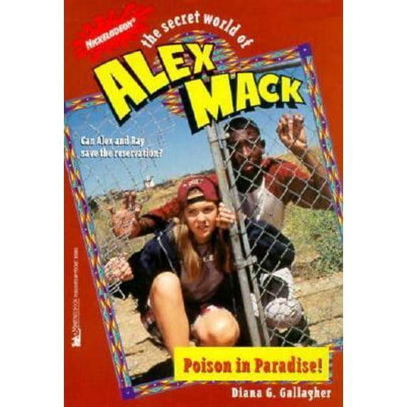 Pre-Owned Poison in Paradise! (The Secret World of Alex Mack) (Paperback) 0671000837 9780671000837
