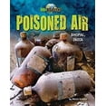 thumbnail image 1 of Pre-Owned Poisoned Air : Bhopal, India (Library Binding) 9781684022212, 1 of 1