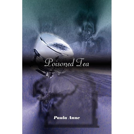 Poisoned Tea (Paperback)
