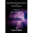 thumbnail image 1 of Poisonous Ideologies and Their Antidotes, (Paperback), 1 of 1