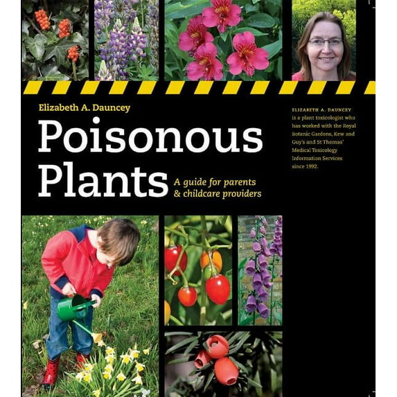 Poisonous Plants : A Guide for Parents & Childcare Providers (Paperback)
