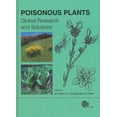 thumbnail image 1 of Poisonous Plants [Op]: Global Research and Solutions, (Hardcover), 1 of 1