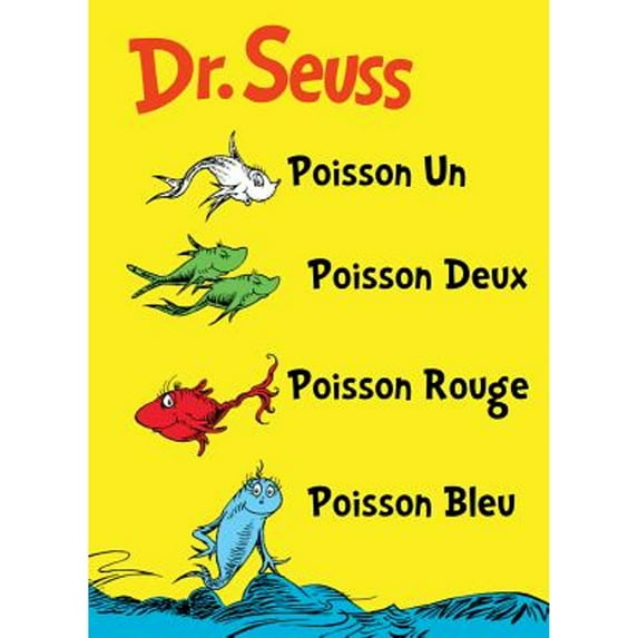 Pre-Owned Poisson un Poisson Deux Poisson Rouge Poisson Bleu = One Fish Two Fish Red Fish Blue Fish (Hardcover) 1612430295 9781612430294