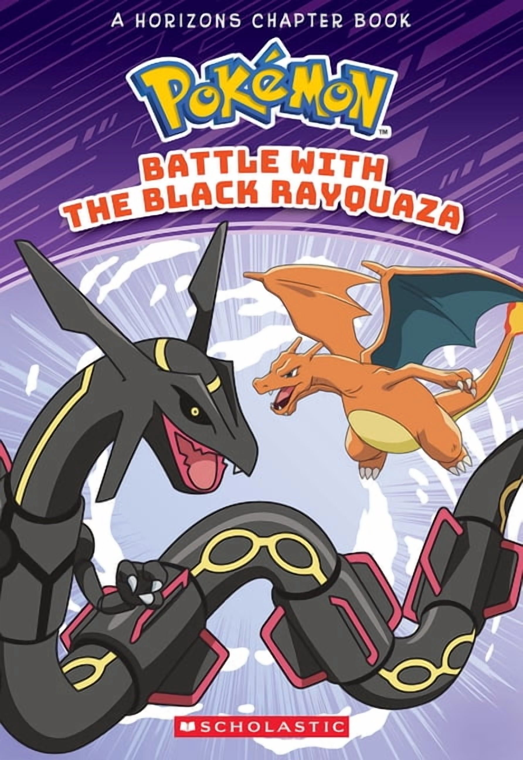 PokÃ©mon Chapter Books Battle with the Black Rayquaza (PokÃ©mon Chapter Book), (Paperback)