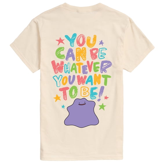 Pokémon - Ditto You Can Be Whatever - Men's Short Sleeve Graphic T-Shirt