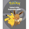 thumbnail image 1 of Pokémon: Trainer's Mini Exploration Guid Pokémon: Trainer's Mini Exploration Guide, (Hardcover), 1 of 1