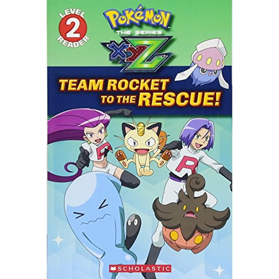 Pre-Owned Team Rocket to the Rescue! (Pok?mon Kalos: Scholastic Reader, Level 2) (Paperback) 1338117955 9781338117950