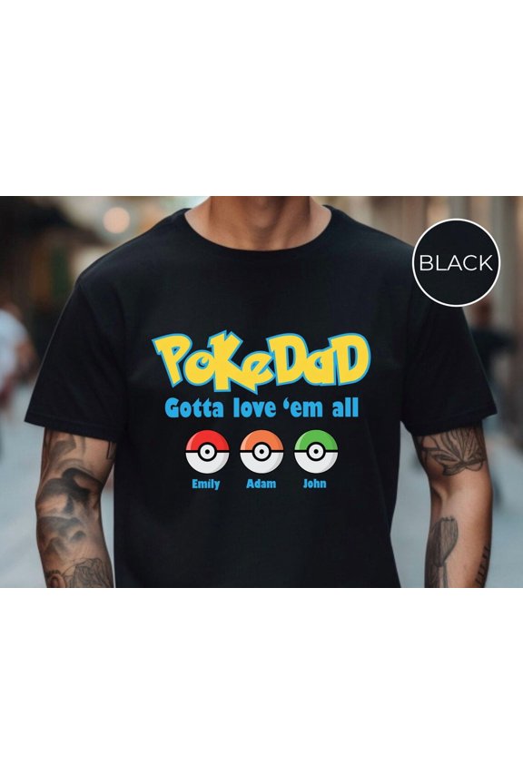 Pokedad Custom Funny Personalizable Gift New 90s Cartoon Graphic T-shirt